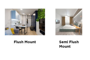 Flush Mount Vs Semi-Flush Mount